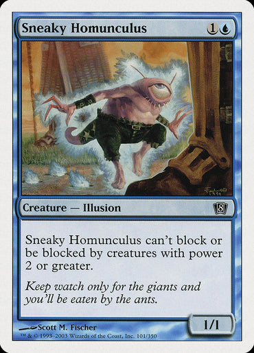 Sneaky Homunculus [Eighth Edition]