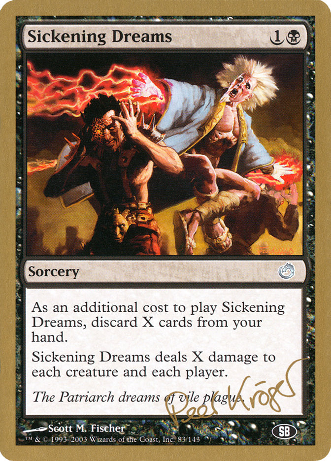 Sickening Dreams (Peer Kroger) (SB) [World Championship Decks 2003]