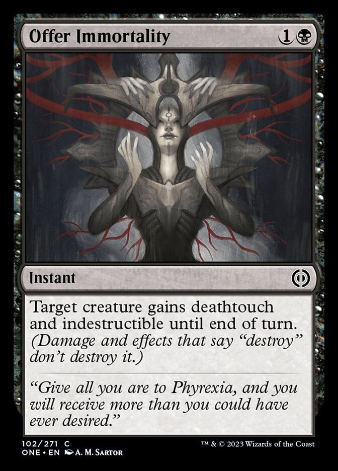 Offer Immortality [Phyrexia: All Will Be One]