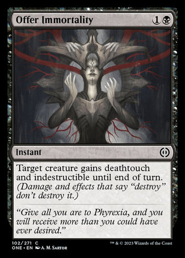 Offer Immortality [Phyrexia: All Will Be One]