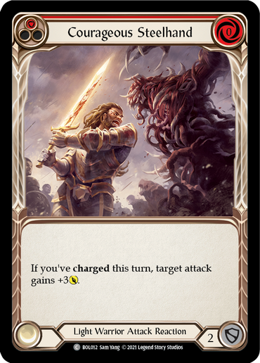 Courageous Steelhand [BOL012] (Monarch Boltyn Blitz Deck)