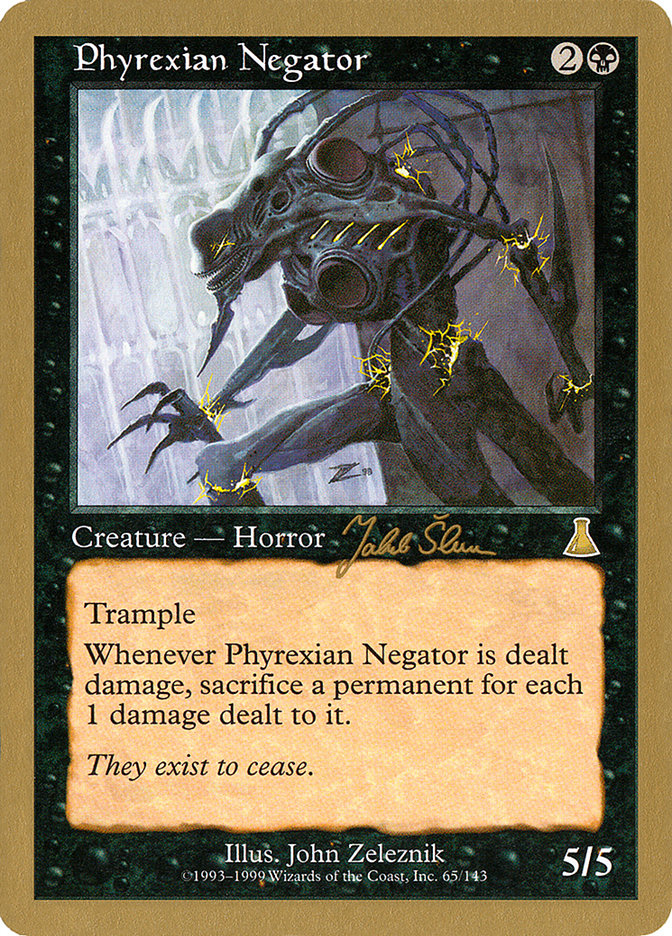 Phyrexian Negator (Jakub Slemr) [World Championship Decks 1999]