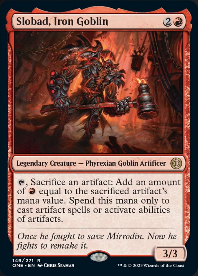 Slobad, Iron Goblin [Phyrexia: All Will Be One]